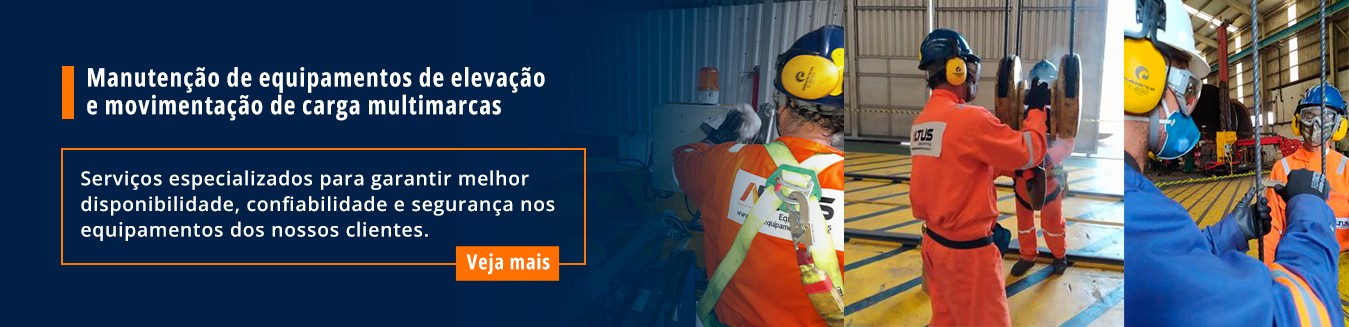 Manutenção de equipamentos de elevação e movimentação de carga multimarcas